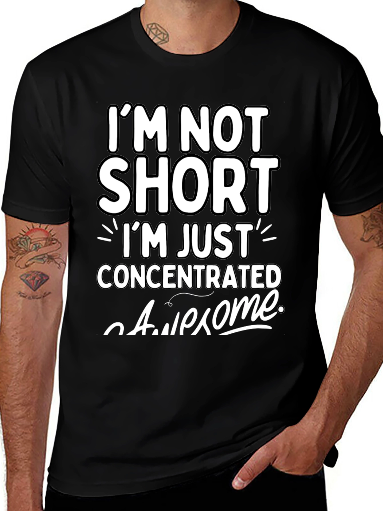 Funny Im Not Short Graphic T-Shirt