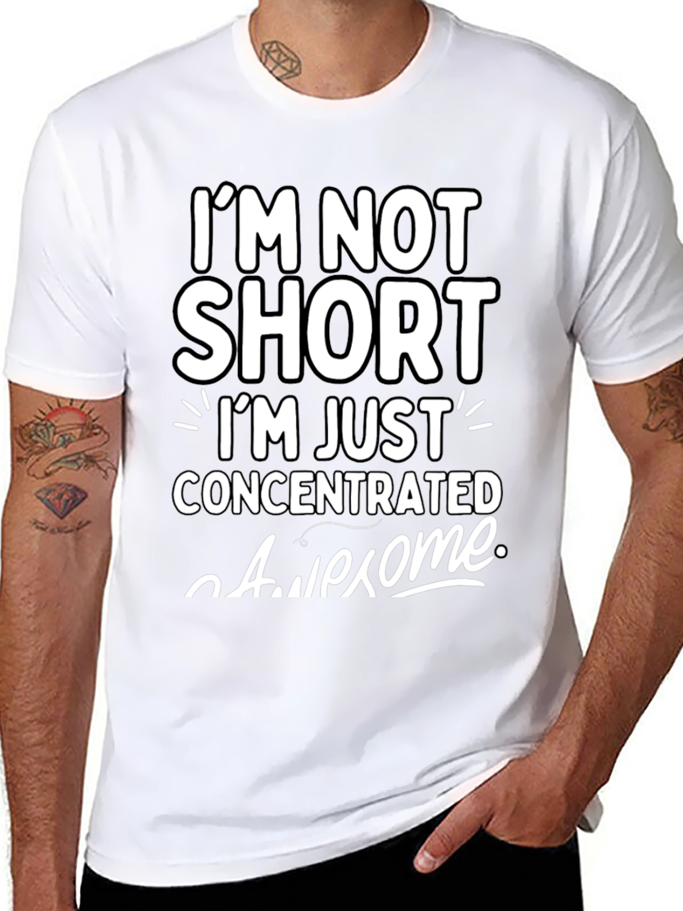 Funny Im Not Short Graphic T-Shirt