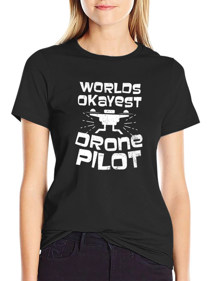 Worlds Okayest Drone Pilot - Funny Mens T-Shirt