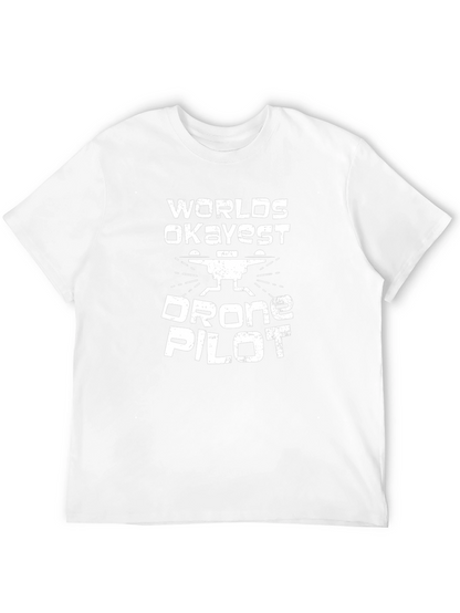 Worlds Okayest Drone Pilot - Funny Mens T-Shirt