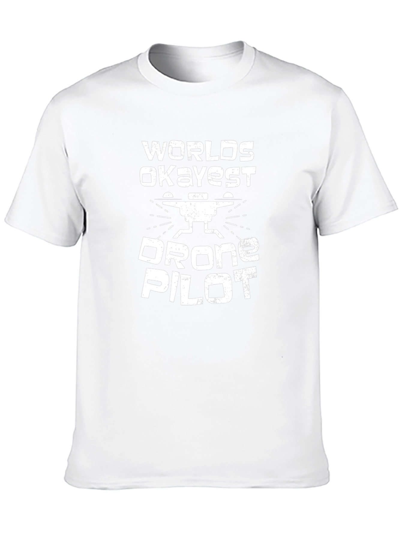 Worlds Okayest Drone Pilot - Funny Mens T-Shirt