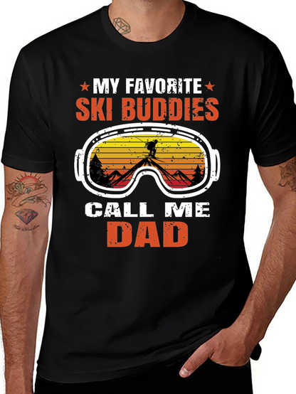 My Favorite Ski Buddies Call Me Dad T-Shirt