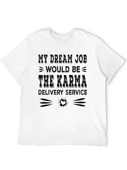 Karma Delivery Service Graphic T-Shirt