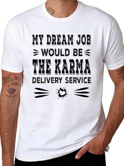 Karma Delivery Service Graphic T-Shirt