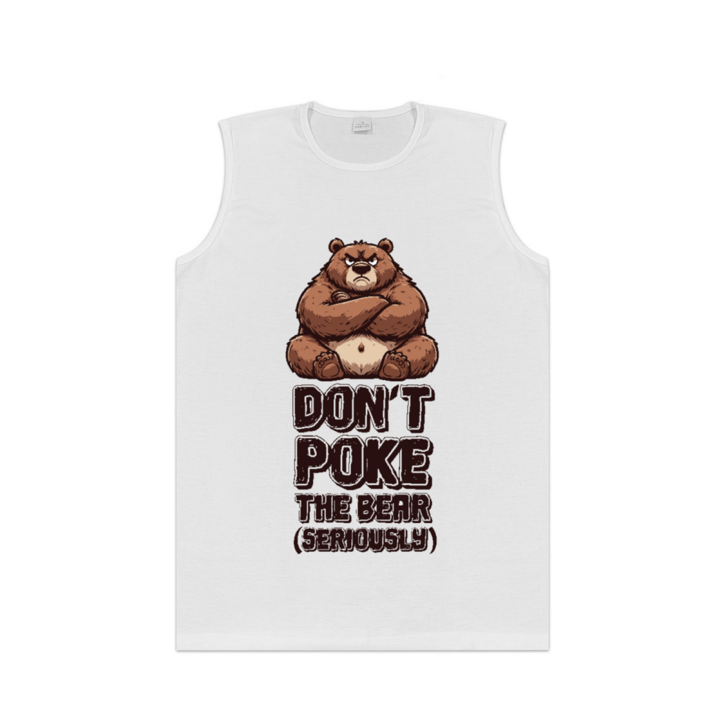 Don¡¯t Poke The Bear Grumpy Cartoon Funny Tank