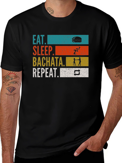Eat Sleep Bachata Repeat Graphic T-Shirt