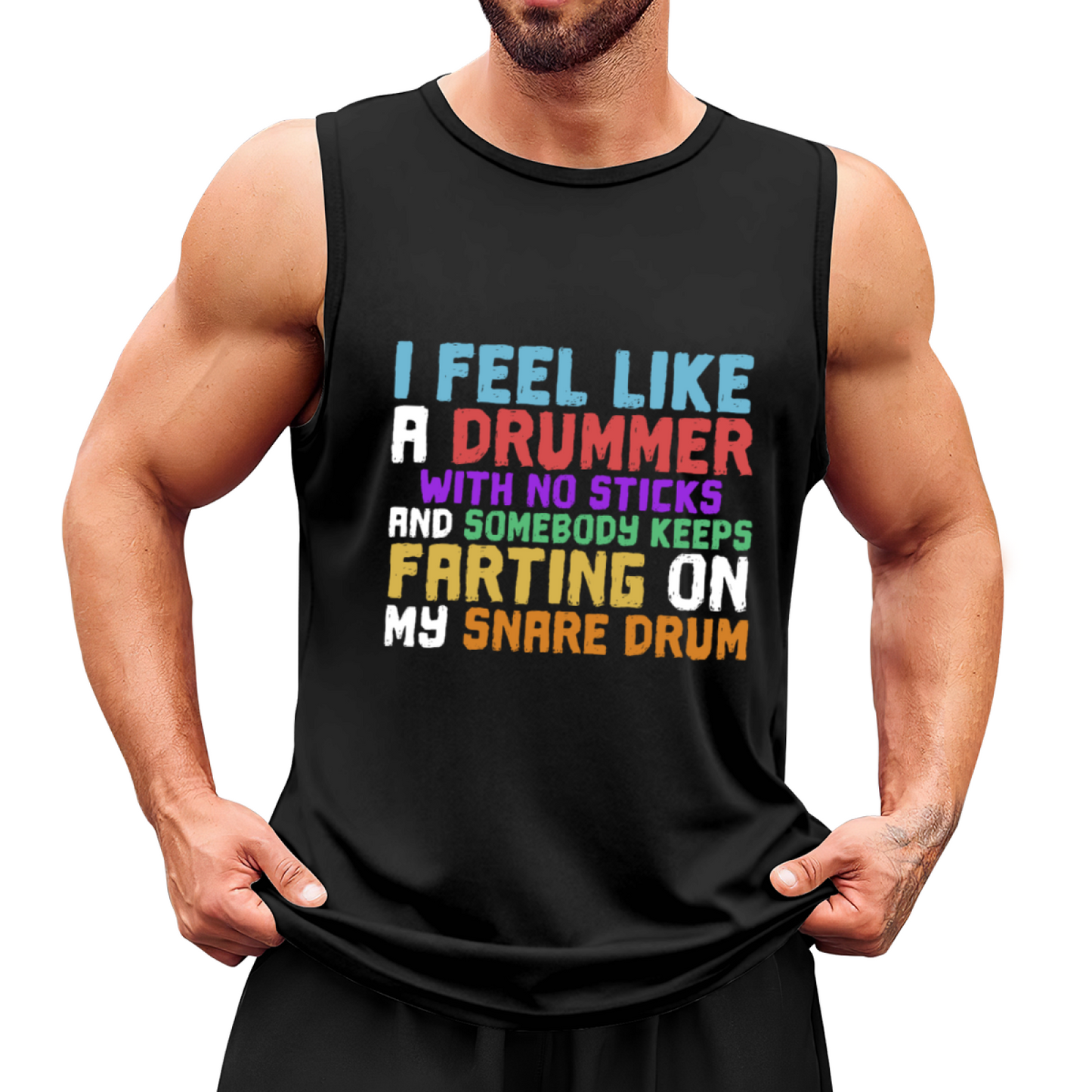 Funny Drummer Snare Drum Humor Color Text Sleeveless Top