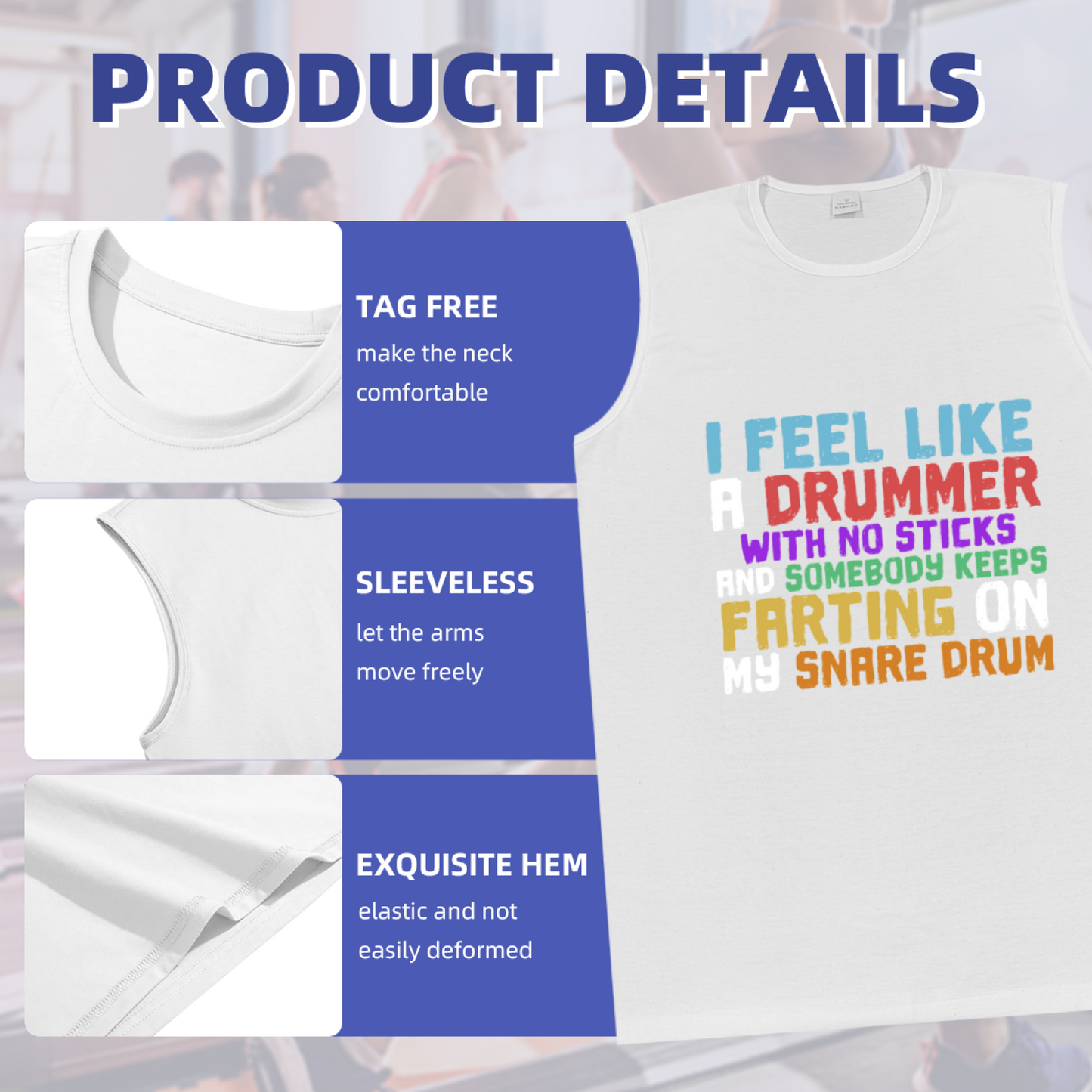 Funny Drummer Snare Drum Humor Color Text Sleeveless Top