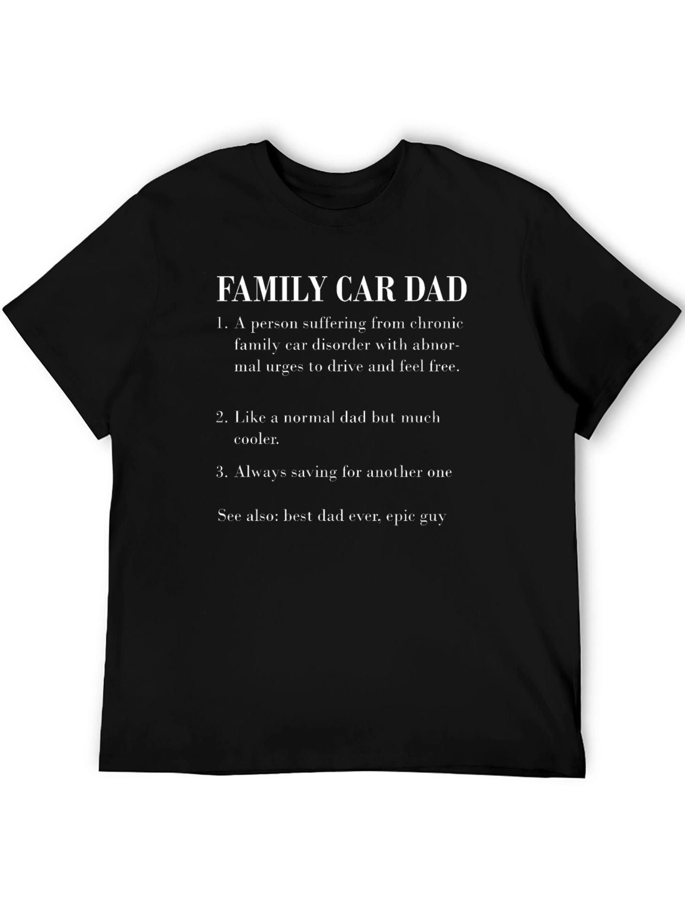 Family Car Dad Graphic Novelty T-Shirt