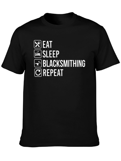 Eat Sleep Blacksmithing Repeat Black T-Shirt
