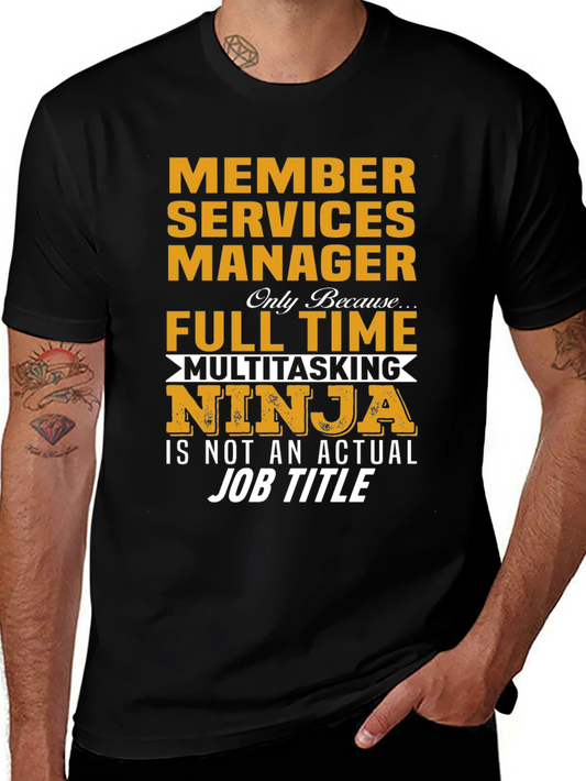 Member Services Manager Ninja T-Shirt