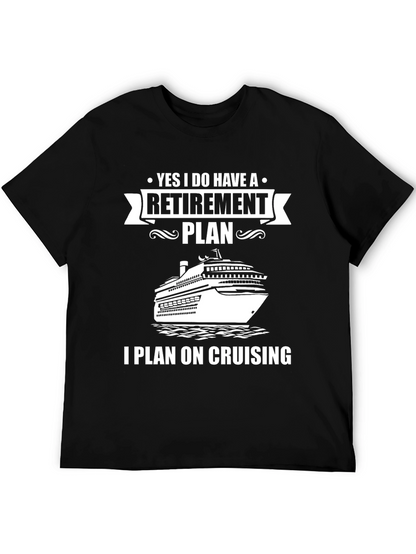 Retirement Cruise Plan Graphic Tee Shirt