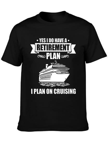 Retirement Cruise Plan Graphic Tee Shirt
