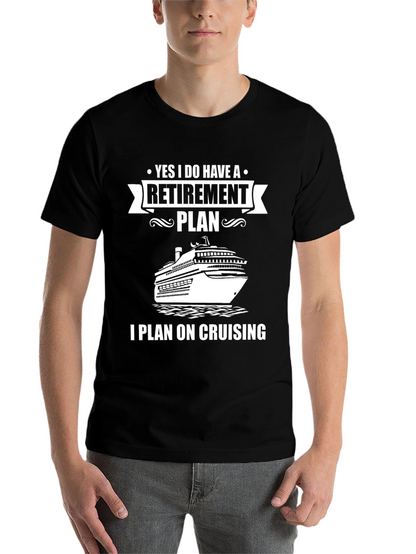 Retirement Cruise Plan Graphic Tee Shirt