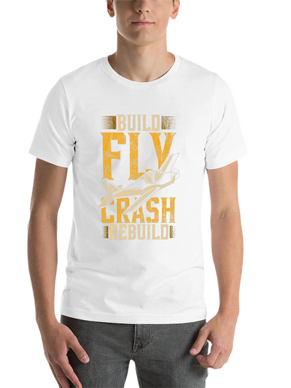 Build Fly Crash Rebuild Plane Graphic Tee