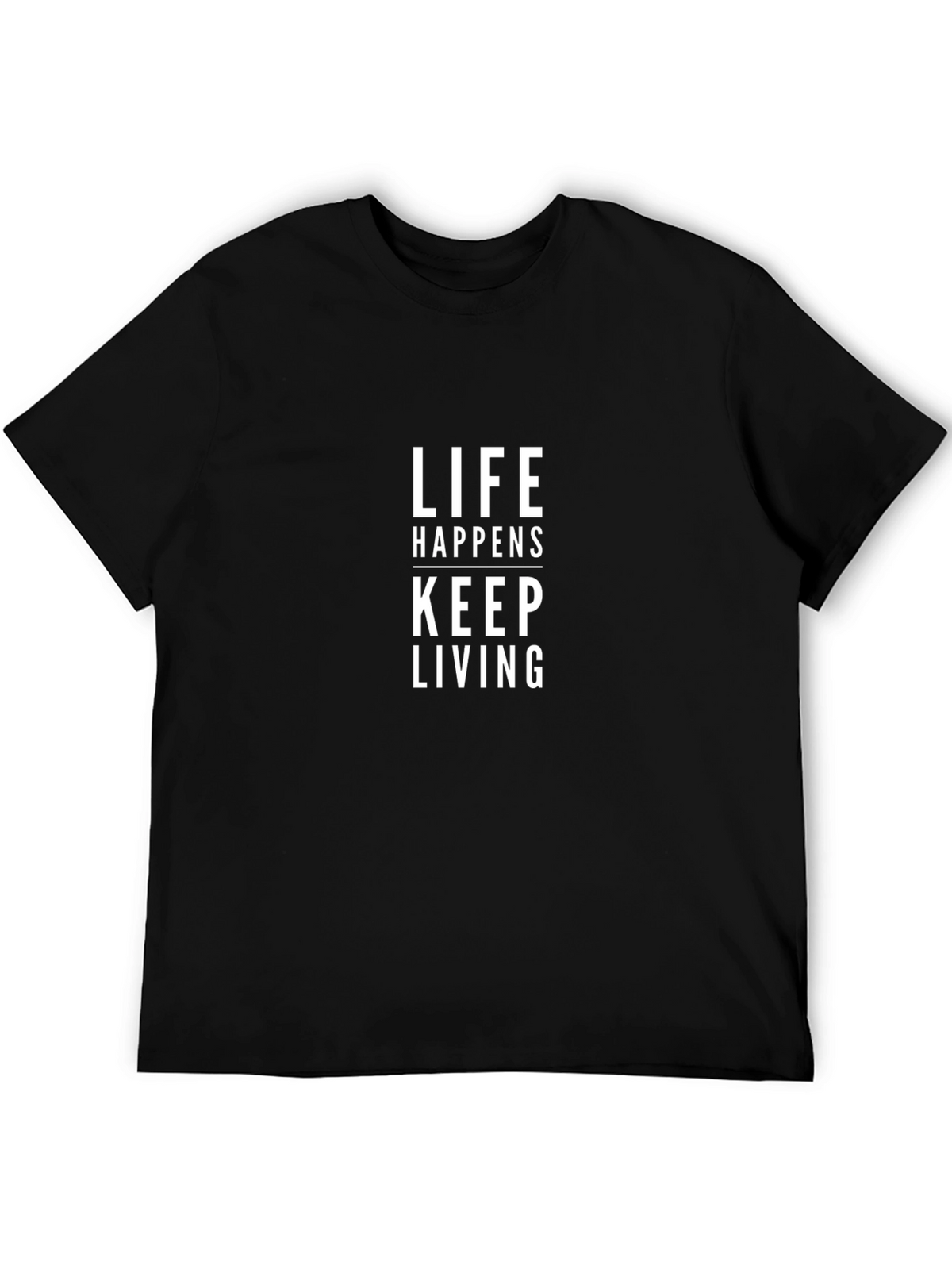 Life Happens Keep Living Black Graphic T-Shirt