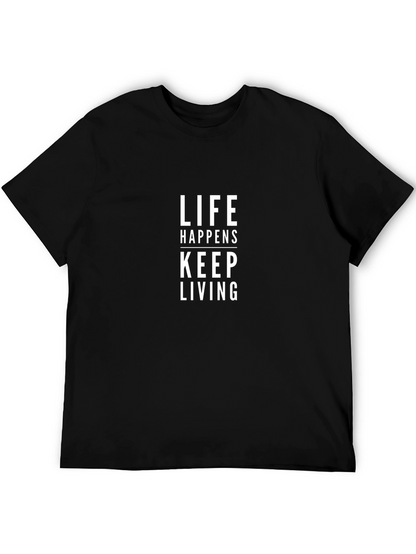 Life Happens Keep Living Black Graphic T-Shirt