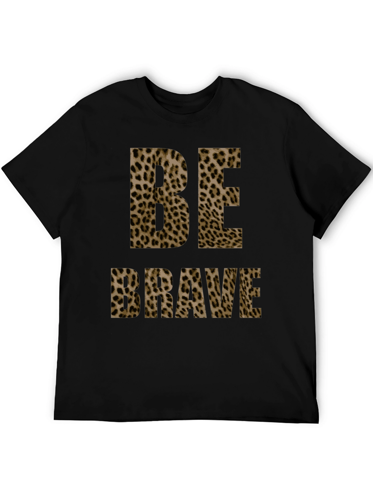 Be Brave Leopard Print Tee - Trendy Graphic T-Shirt