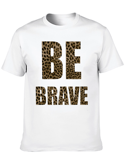 Be Brave Leopard Print Tee - Trendy Graphic T-Shirt