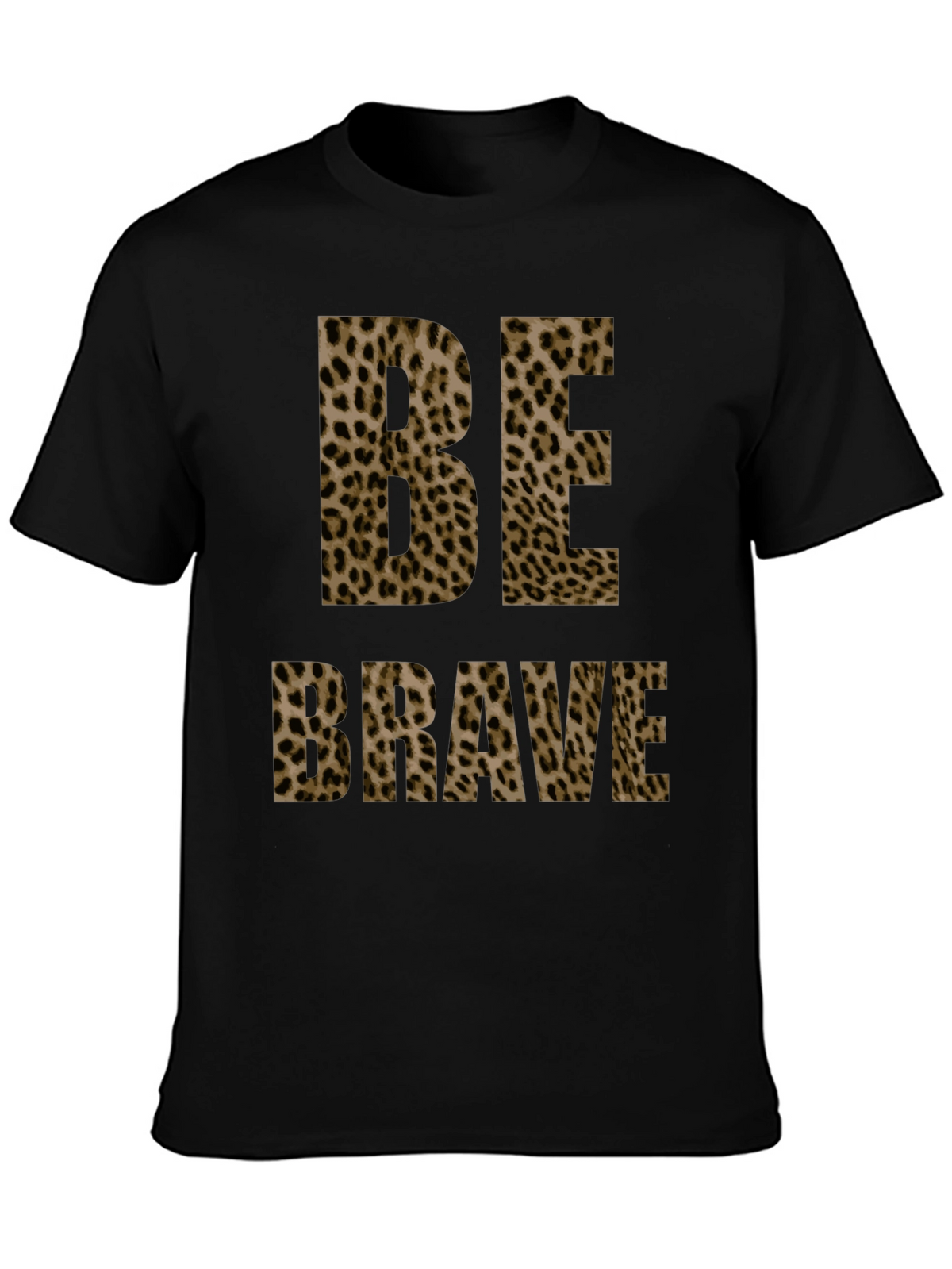 Be Brave Leopard Print Tee - Trendy Graphic T-Shirt