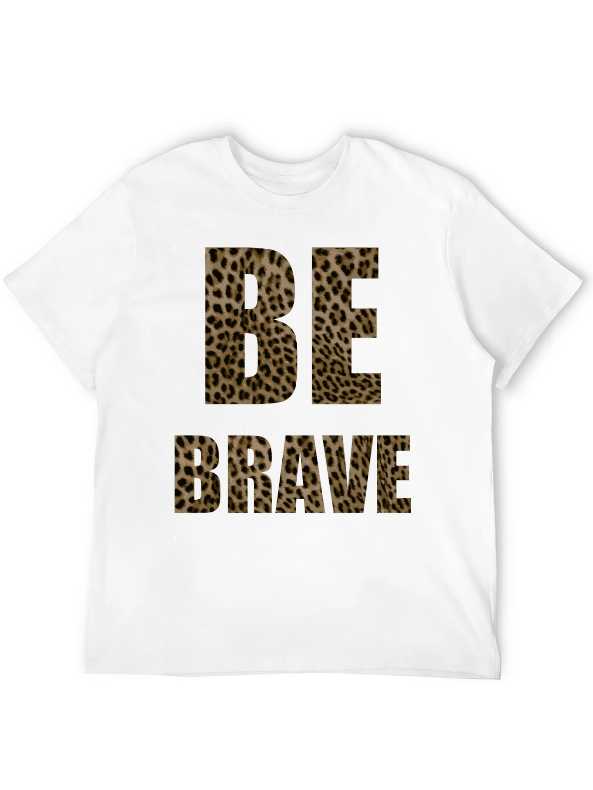 Be Brave Leopard Print Tee - Trendy Graphic T-Shirt