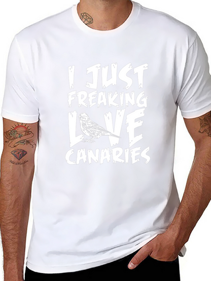 I Just Freaking Love Canaries Graphic T-Shirt
