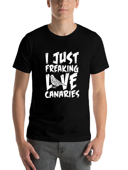 I Just Freaking Love Canaries Graphic T-Shirt