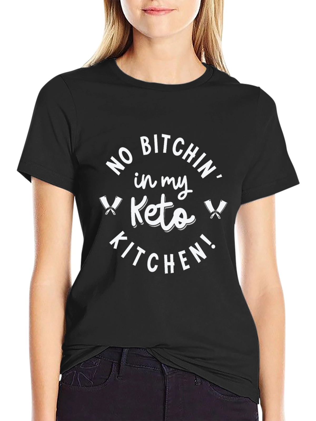 No Bitchin Keto Kitchen T-Shirt