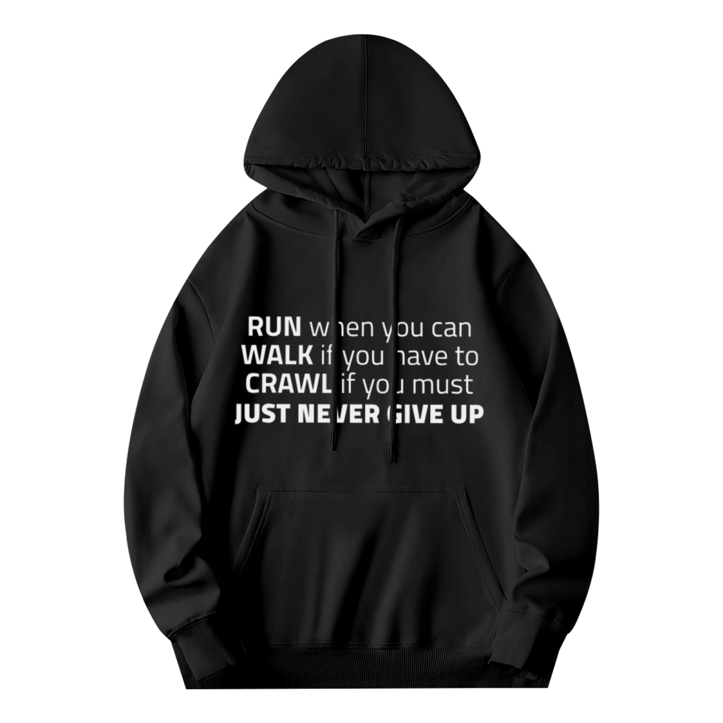 Never Give Up Motivational Quote Hoodie, Unisex Cozy Inspirational Black Hoodie