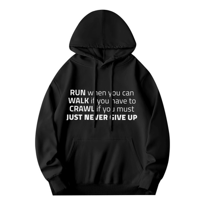 Never Give Up Motivational Quote Hoodie, Unisex Cozy Inspirational Black Hoodie