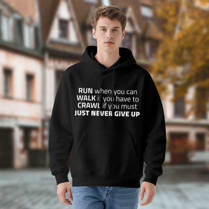Never Give Up Motivational Quote Hoodie, Unisex Cozy Inspirational Black Hoodie