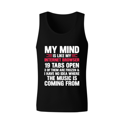 My Mind Is Full Of Browser Tabs Funny Meme Tank Top