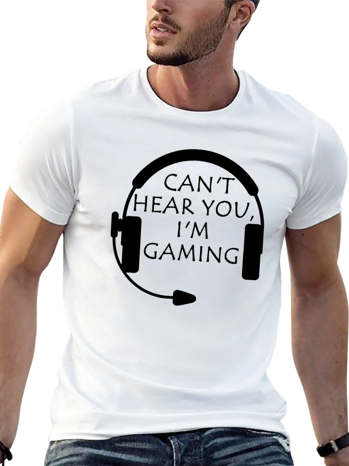 Cant Hear You Im Gaming T-Shirt