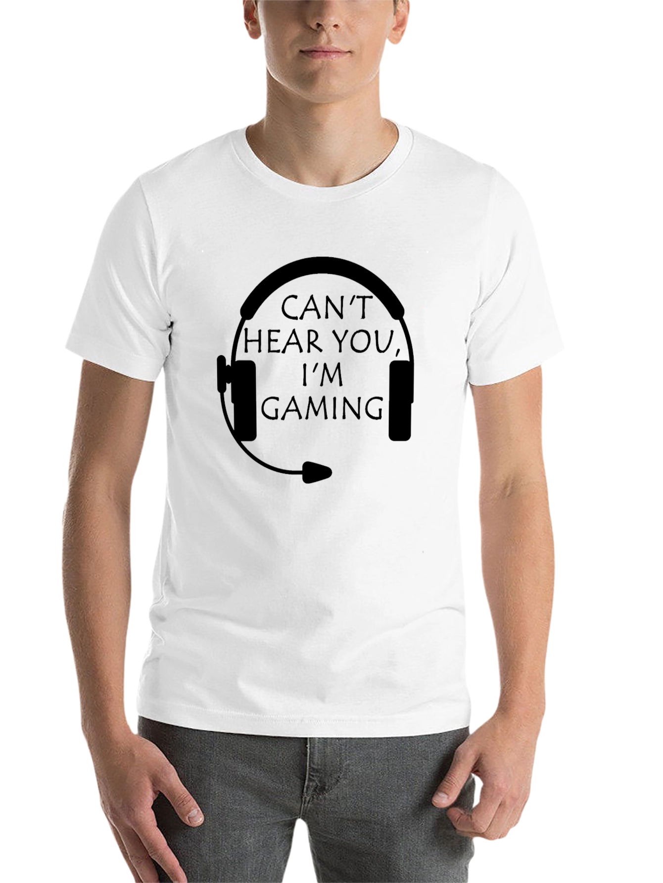 Cant Hear You Im Gaming T-Shirt