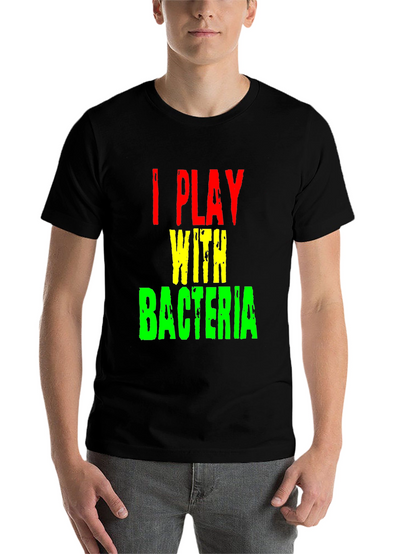 I Play With Bacteria Graphic Tee - Black T-Shirt