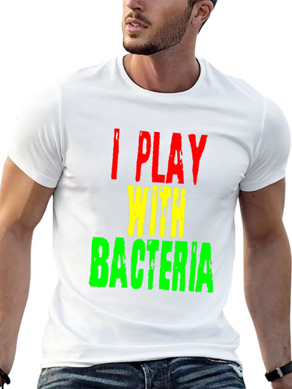 I Play With Bacteria Graphic Tee - Black T-Shirt