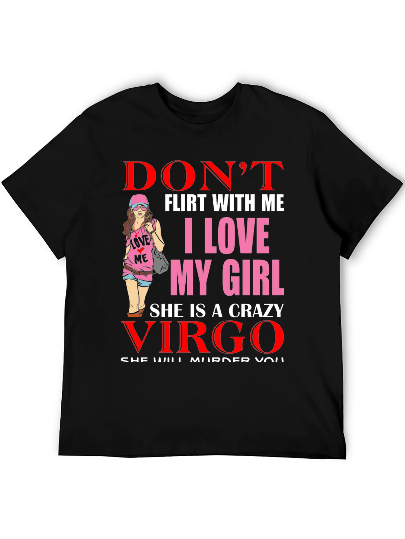 Dont Flirt With Me T-Shirt