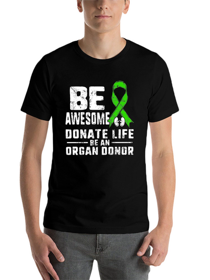 Be Awesome Donate Life T-Shirt