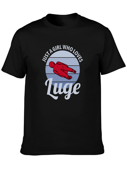 Just a Girl Who Loves Luge T-Shirt