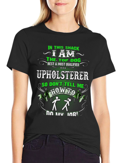 Upholsterer Funny Graphic T-Shirt