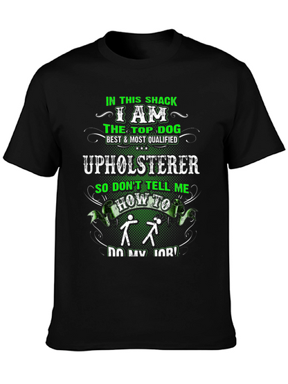 Upholsterer Funny Graphic T-Shirt