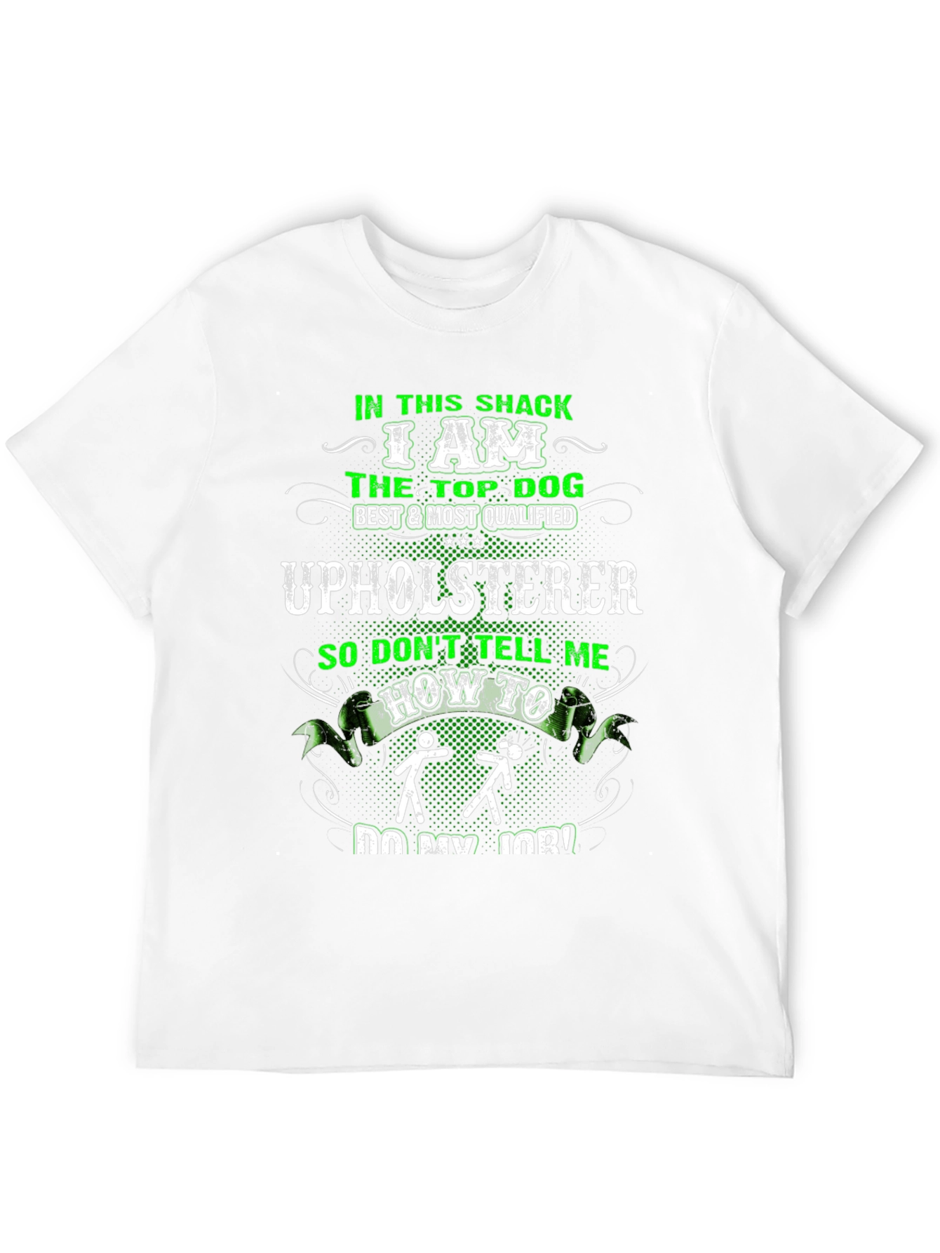 Upholsterer Funny Graphic T-Shirt