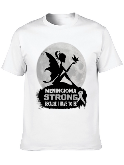 Meningioma Strong T-Shirt - Awareness Support