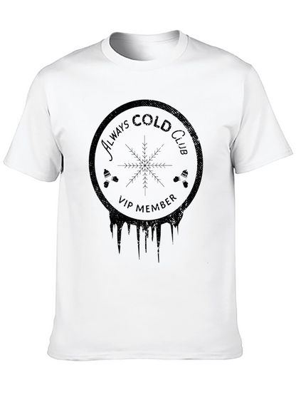 Always Cold Club VIP Black T-Shirt