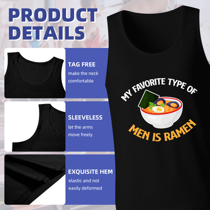 My Favorite Type Of Men Is Ramen Food Pun Tank Top