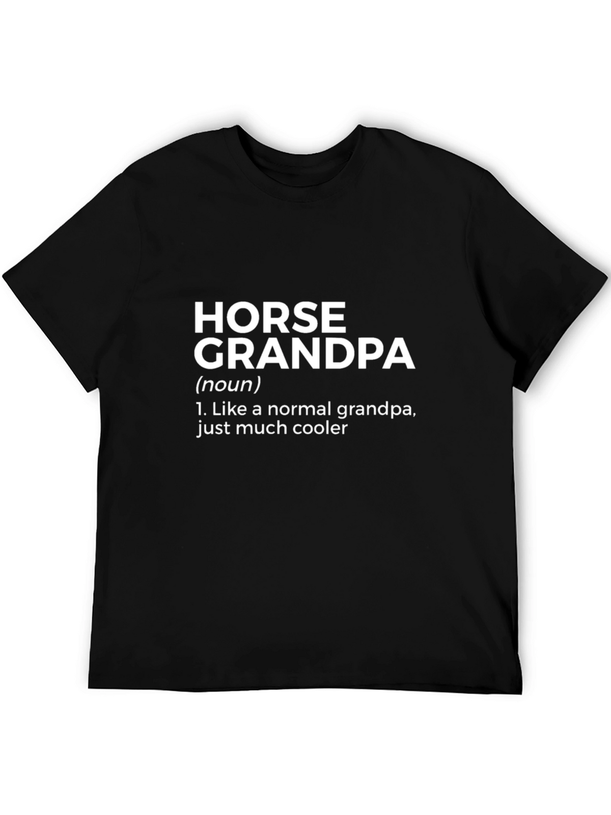 Horse Grandpa Graphic T-Shirt - Cool Grandfather Gift
