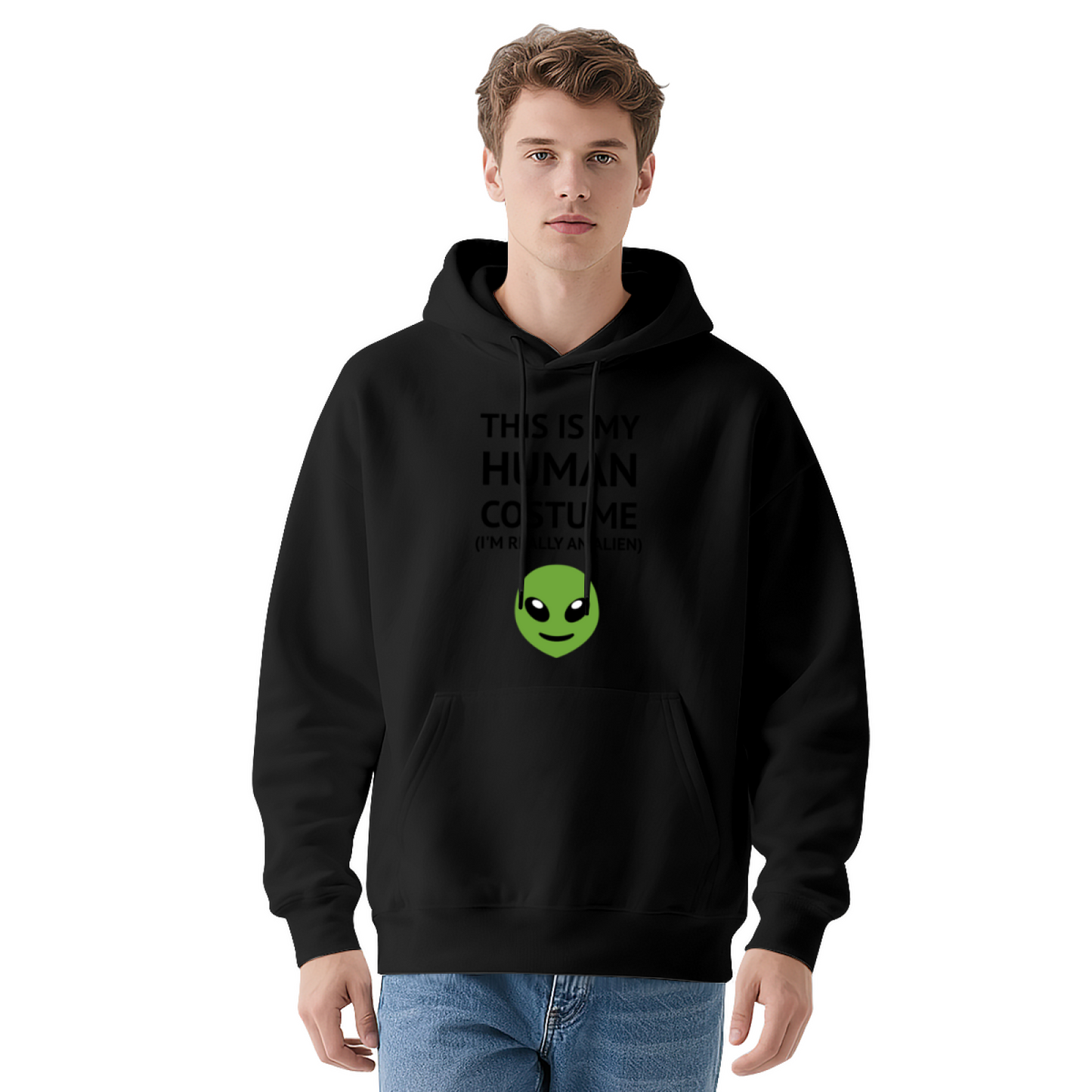 Funny Alien This Is My Human Costume Hoodie, Unisex Comfort Daily Outfit