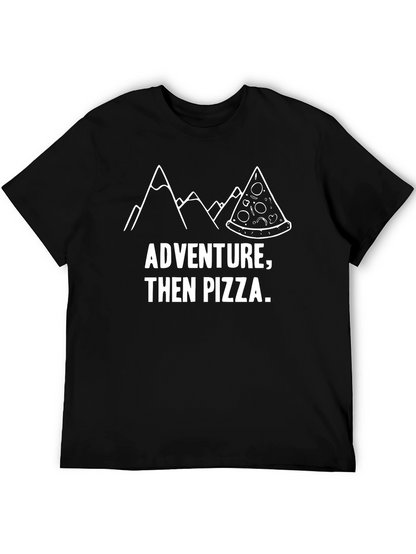 Adventure Then Pizza Graphic T-Shirt