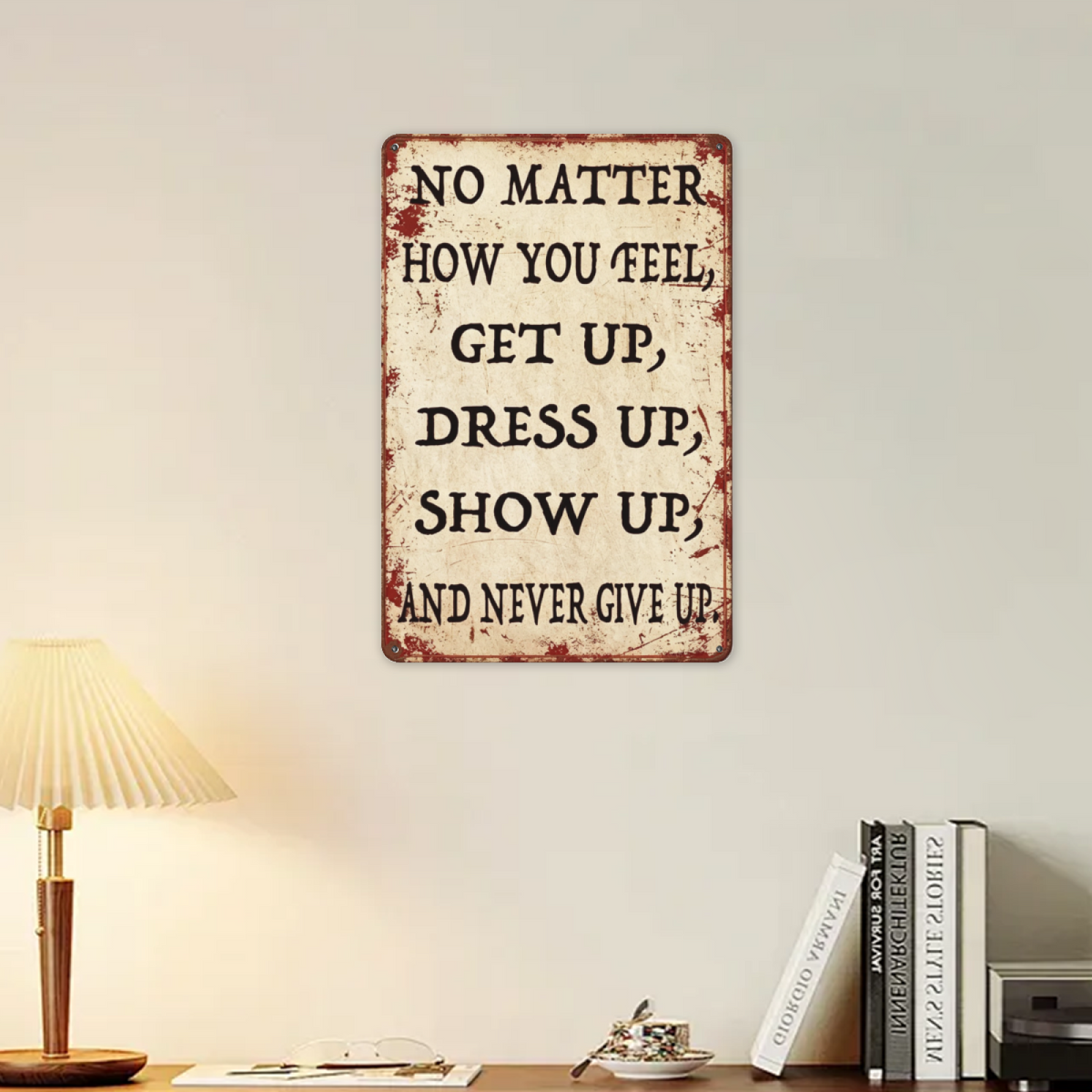 Motivational Never Give Up Distressed Rustic Tin Sign