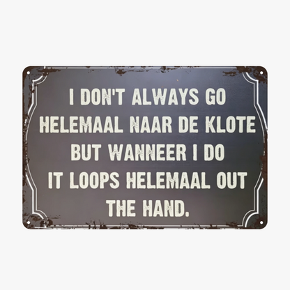 Funny Dutch Swear Quote Distressed Metal Art
